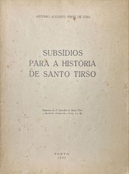 SUBSÍDIOS PARA A HISTÓRIA DE SANTO TIRSO.